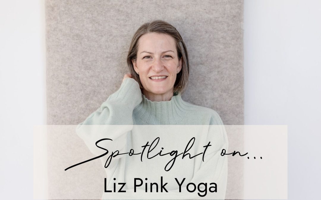 Spotlight on…Liz Pink Yoga